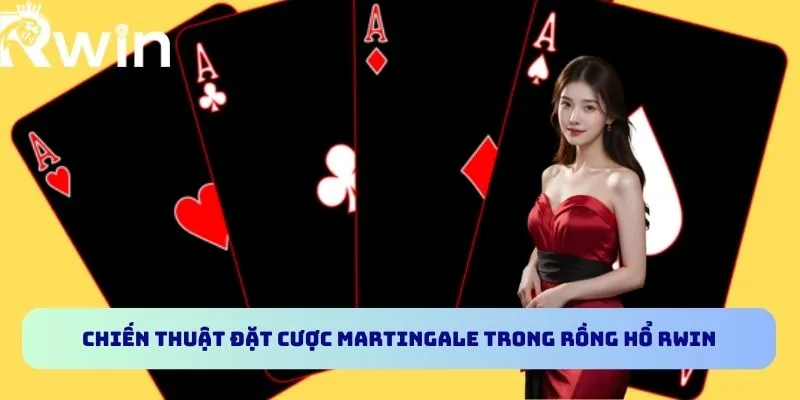 Rồng Hổ RWIN - Bật Mí Cách Chơi Và Chiến Thuật Hiệu Quả 5 Chiến thuật đặt cược Martingale trong Rồng Hổ RWIN