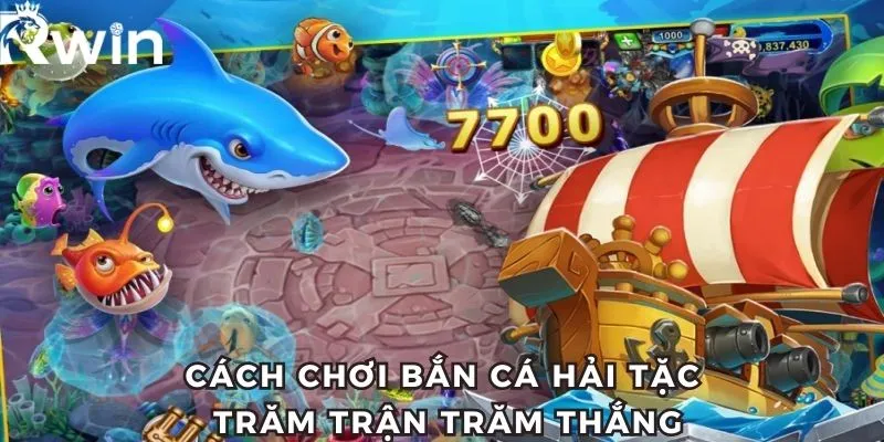 Bắn Cá Hải Tặc RWIN - Thiên Đường Bắn Cá, Thưởng Khủng 5 Lý giải sức hấp dẫn của bắn cá hải tặc tại RWIN